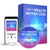 Unlocking Your Wealth Rhythm with the Wealth Rhythm Code